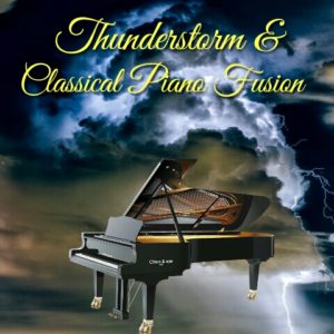 relaxing music download mp3. classical piano and thunderstorm