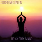 guided meditation download mp3. body and mind