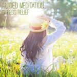 guided meditation stress relief mp3